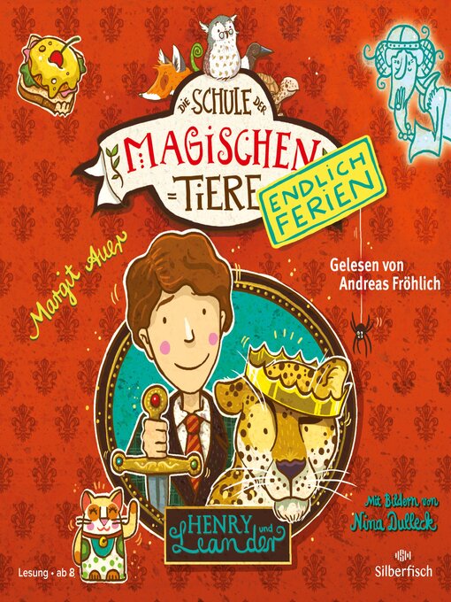 Title details for Die Schule der magischen Tiere--Endlich Ferien 3 by Die Schule der magischen Tiere - Wait list